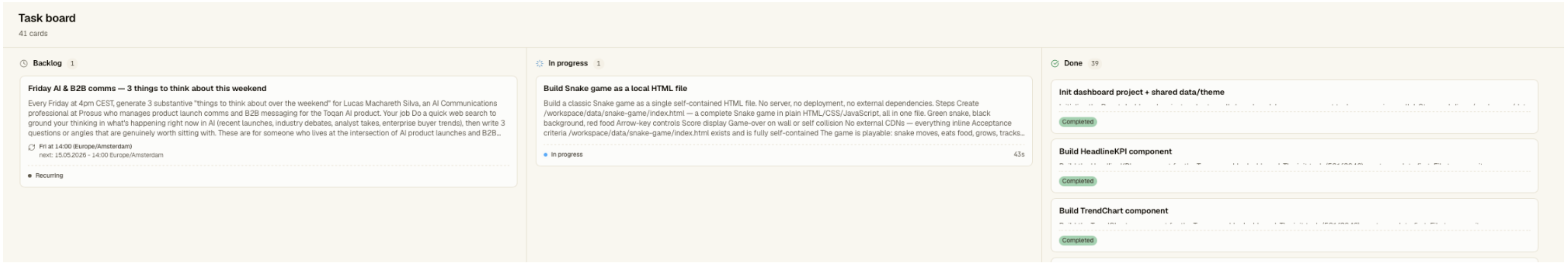 The ToqanClaw board in motion. Recurring jobs, in-flight tasks, and finished work all in one view.